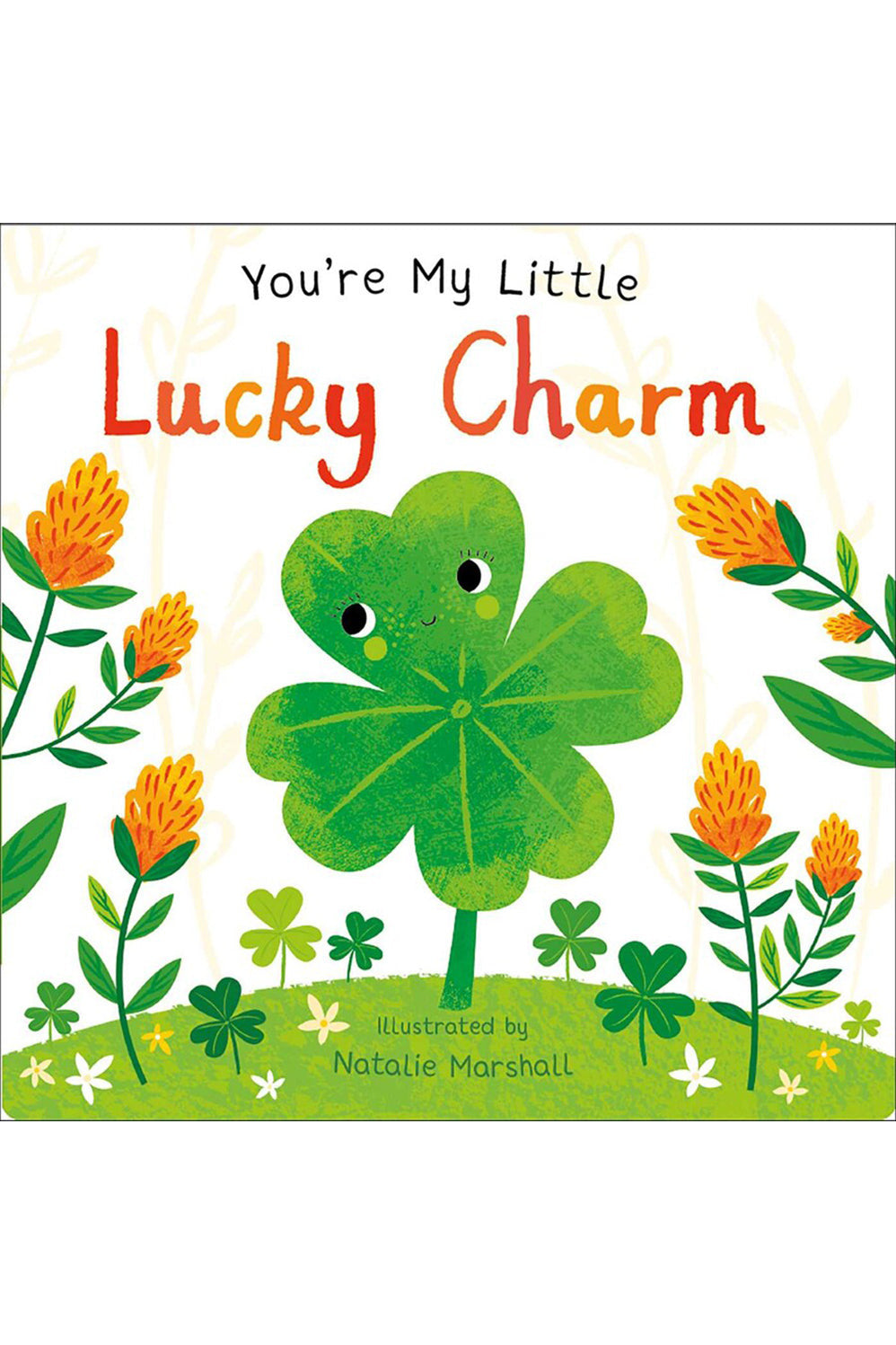 YOU'RE MY LITTLE LUCKY CHARM